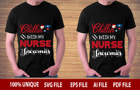 Chillin With My Nurse Snowmies Graphics & T-Shirt Designs