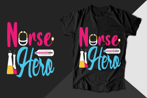 Nurse Hero Graphics: T-Shirt Designs for Branding