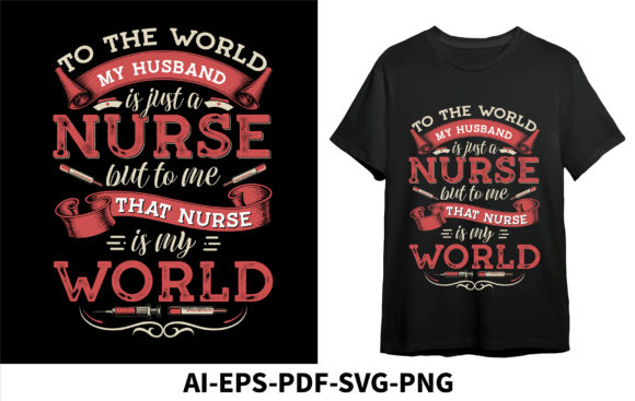 Nurse Husband Graphics for T-Shirt Designs