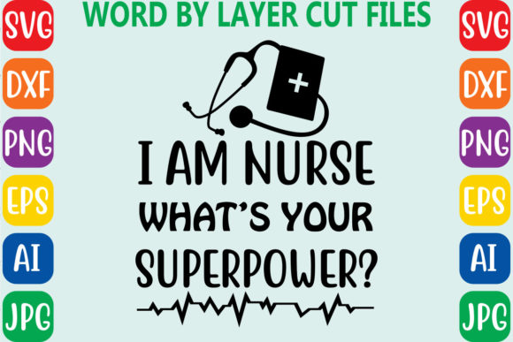Nurse Superpower Graphics for T-Shirt Designs