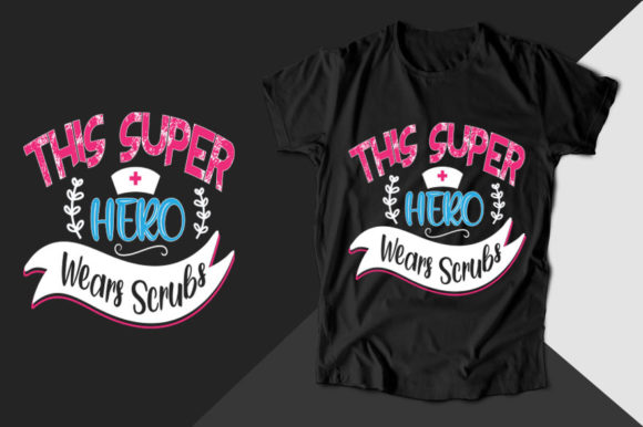 Review: This Superhero Wears Nurse T-shirt Design