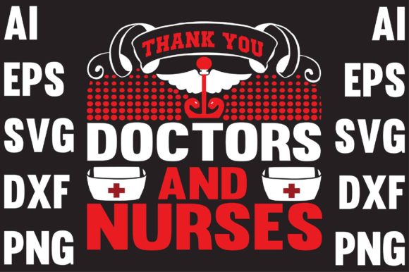 Reviewing Thank You, Doctors and Nurse Graphics