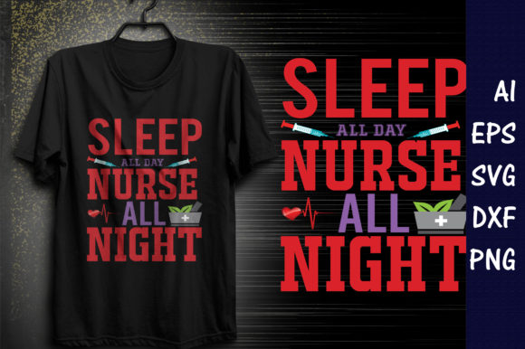 Sleep All Day Graphics: Print Templates for Nurses